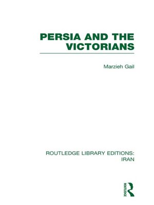 cover image of Persia and the Victorians (RLE Iran A)